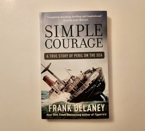 DELANEY, Frank. SIMPLE COURAGE. Author Signed Book.