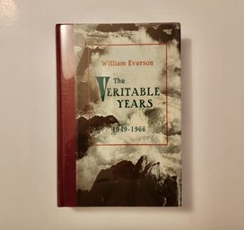 EVERSON, William. THE VERITABLE YEARS. Author Signed Book.