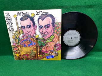 Mel Brooks. Carl Reiner. The 2,000 Year Old Man. The Original Comedy Smash!! On 1968 Pickwick Records.