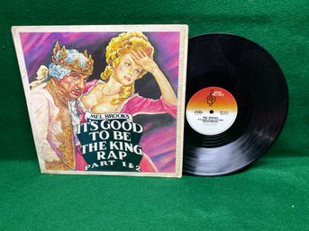 Mel Brooks. It's Good To Be The King Rap Part I & 2 On 1982 Wmot Records. Comedy.
