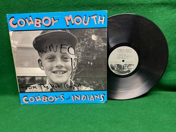 Cowboy Mouth. Cowboys And Indians. On 1986 Throbbing Lobster Records.