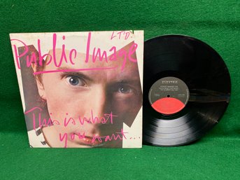 Public Image Ltd. This Is What You Want... On 1984 Elektra Records. PUNK.