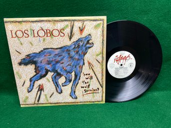 Los Lobos. How Will The Wolf Survive? On 1984 Slash Records.