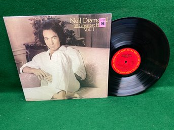 Neil Diamond. 12 Greatest Hits Vol. II On 1982 Columbia Records.