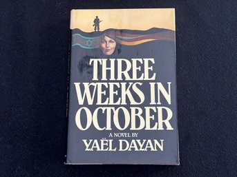 DAYAN, Yael. THREE WEEKS IN OCTOBER. Author Signed Book.