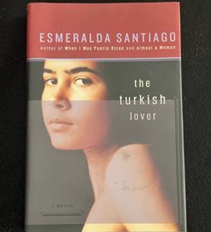 SANTIAGO, Esmeralda. THE TURKISH LOVER. Author Signed Book.