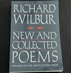 WILBUR, Richard. NEW AND COLLECTED POEMS. Author Signed Book.