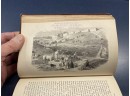 From Dan To Beersheba Or The Land Of Promise As It Now Appears. 485 Page ILL HC Book Published In 1876.