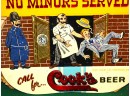 Great Looking Vintage Cooks Beer NO MINORS SERVED Advertising Sign