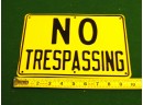 Metal No Trespassing Sign