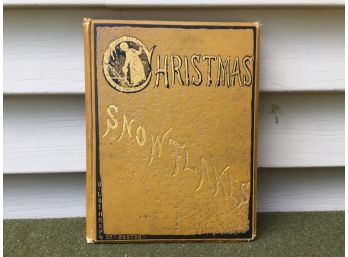 Antique Profusely Illustrated Hard Cover Book. Christmas Snowflakes. 1883.