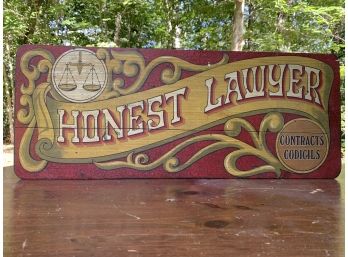 Reproduction 'honest Lawyer' Sign