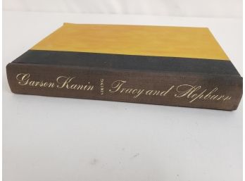 'Tracy And Hepburn' By Garson Kanin Signed Autographed, From The Personal Library Of Journalist Gregory Katz
