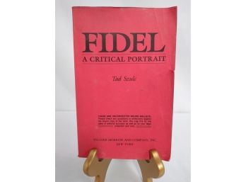 'Fidel A Critical Portrait' By Tad Szulc Uncorrected Bound Galleys, From The Personal Library Of Gregory Katz