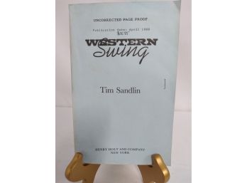 'Western Swing' Uncorrected Page Proof By Tim Sandlin, From The Personal Library Of Gregory Katz!!