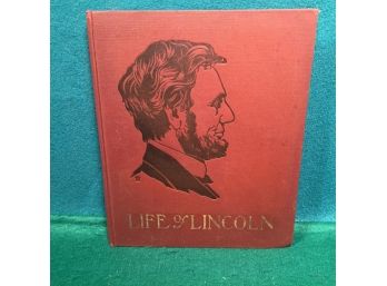 Antique Book. 'Life Of Lincoln' 'The Life Of Abraham Lincoln For Young People' Harriet Putnam Published 1905.