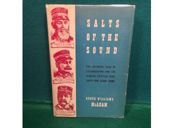 'Salts Of The Sound. The Colorful Saga Of Steamboating Long Island Sound.' 1957 240 Page ILL HC Book With DJ.