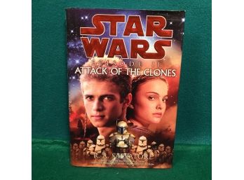 Star Wars. Episode II. Attack Of The Clones. R.A. Salvatore. 2002. 353 Page Hard Cover Book With Dust Jacket.