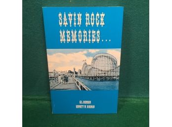 'Savin Rock Memories.' By Gil Johnson And Bennett W. Dorman. Published In 1993. 350 Page ILL Soft Cover Book.e