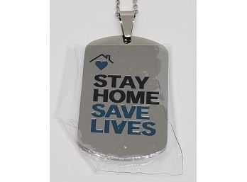 Stay Home Save Lives Dog Tag Pendant Necklace