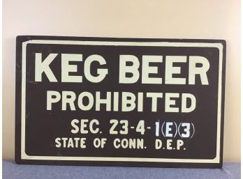 Keg Beer Prohibited Sign