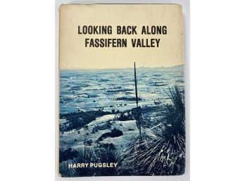 Signed Book - 'Looking Back Along Fassifern Valley'  By Harry Pugsley