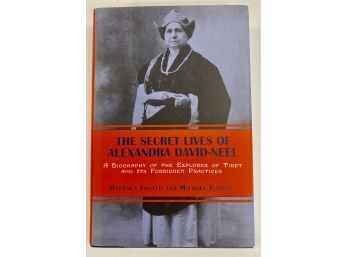 Signed Book 'The Secret Lives Of Alexandra David-Neel' By Barbara & Michael Foster