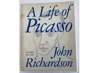 A Life Of Picasso  Vol 1 1881-1906 By John Richardson -548 Pages
