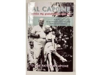 Signed- 'Al Capone, Stories My Grandmother Told Me' By Diane Capone