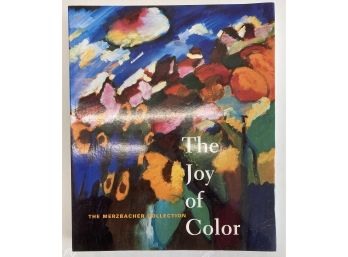 The Joy Of Color By The Merzbacher Collectiion - Israel Museum, Tel Aviv