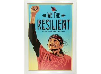 Shepard Fairey - We The Resilient Have Been Here Before