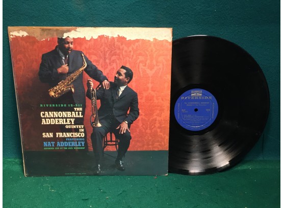 The Cannonball Adderley Quintet In San Francisco On Riverside Records Mono. Deep Groove Vinyl Is Very Good.