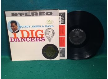 Quincy Jones & Band. I Dig Dancers On Mercury Records Stereo. Deep Groove Vinyl Is Very Good Plus Plus.