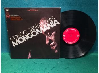 Mongo Santamaria. Mongomania On Columbia Records '360 Sound' Stereo. Vinyl Is Very Good Plus.