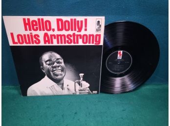 Louis Armstrong. Hello Dolly On Kapp Records Mono. Vinyl Is Very Good Plus Plus. Jacket Is Very Good Plus Plus