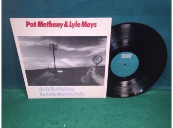 Pat Metheny. As Falls Wichita, So Falls Wichita Falls On ECM Records. Vinyl Is Near Mint.
