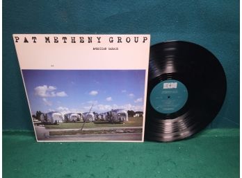 Pat Metheny. American Garage On ECM Records. Vinyl Is Very Good Plus.