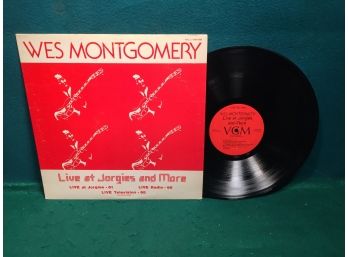 Wes Montgomery. Live At Jorgies And More On VGM Records. Vinyl Is Very Good Plus. Jacket Is VG Plus Plus.