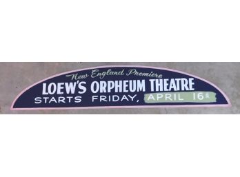 1960's Theater Sign # 2 'Loew's Orphem Theatre'