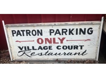 Old Parking Sign, Village Court Restaurant
