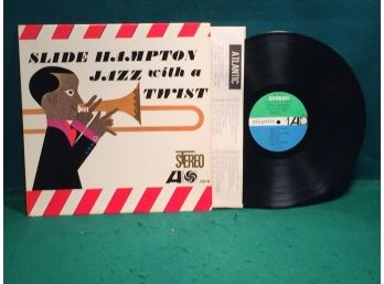 Slide Hampton. Jazz With A Twist On Atlantic Records. Stereo Vinyl Is Near Mint.