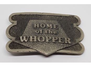 Vintage 1978 Limited Edition Home Of The Whopper Belt Buckle