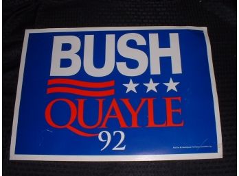 Vintage Original Bush Quayle 1992 Campaign Sign ~ 20 X 14 ~ Double Sided