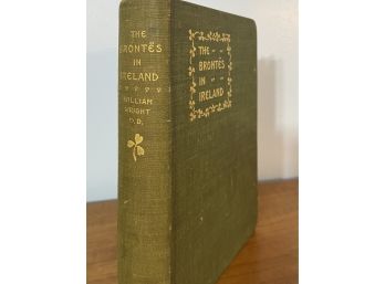 Rare Copy Of The Brontes In Ireland Or Facts Stranger Than Fiction