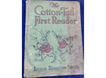 The Cotton - Tail First Reader Laura Roundtree Smith