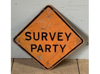 Survey Party Sign