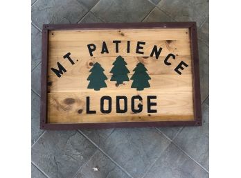Mt. Patience Lodge Pine Board Sign