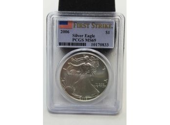 2006 Silver Eagle First Strike Pcgs  Ms 69 1 Ounce .999