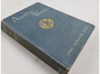 1899 Agatha Webb By Anna Katharine Green, Antique Book