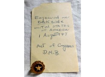 Dated 1947 Act Of Congress Pin With Note.